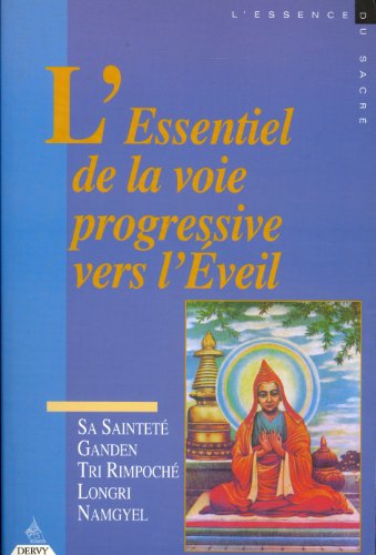  L'essentiel de la voie progressive vers l'éveil Francais PDF