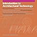 Introduction to Architectural Technology