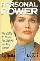 Personal Power: The Guide for Today's Working Woman 0943066034 Book Cover