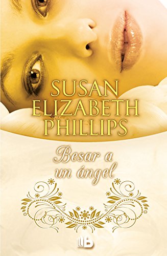 Besar a un Ã¡ngel / Kiss an Angel (B DE BOLSILLO) (Spanish Edition)