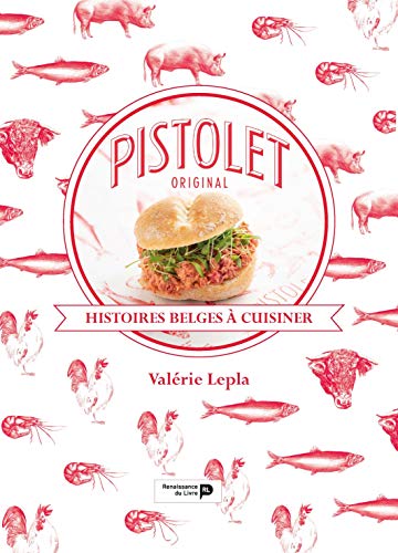 Télécharger Pistolet Original : Histoires belges à raconter PDF
