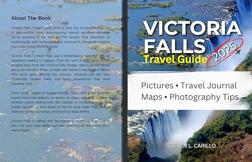 Victoria Falls Travel Guide 2025: Insider Tips, Detailed Maps, Epic Wildlife Safaris, Budget Itineraries, and Local Secrets for the Ultimate Zambia–Zimbabwe Adventure