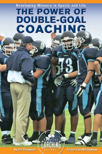 The Power of Double-Goal Coaching: Developing Winners in Sports and Life Perfect Paperback – March 12, 2010