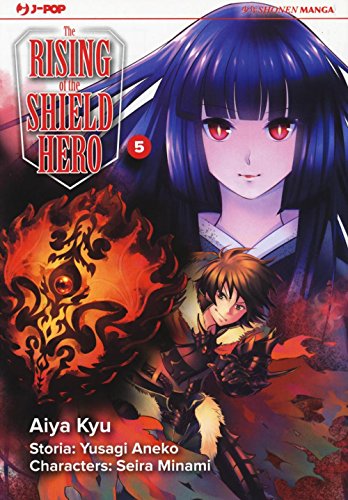 The rising of the shield hero: 5 The rising of the shield hero: 5