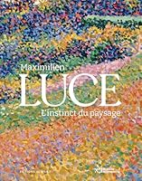 Maximilien Luce - Ll'instinct du paysage 8412949404 Book Cover