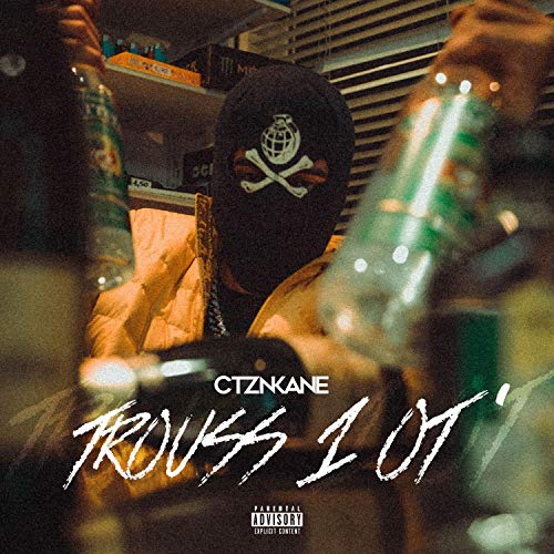  TROUSS 1 OT\' [Explicit]