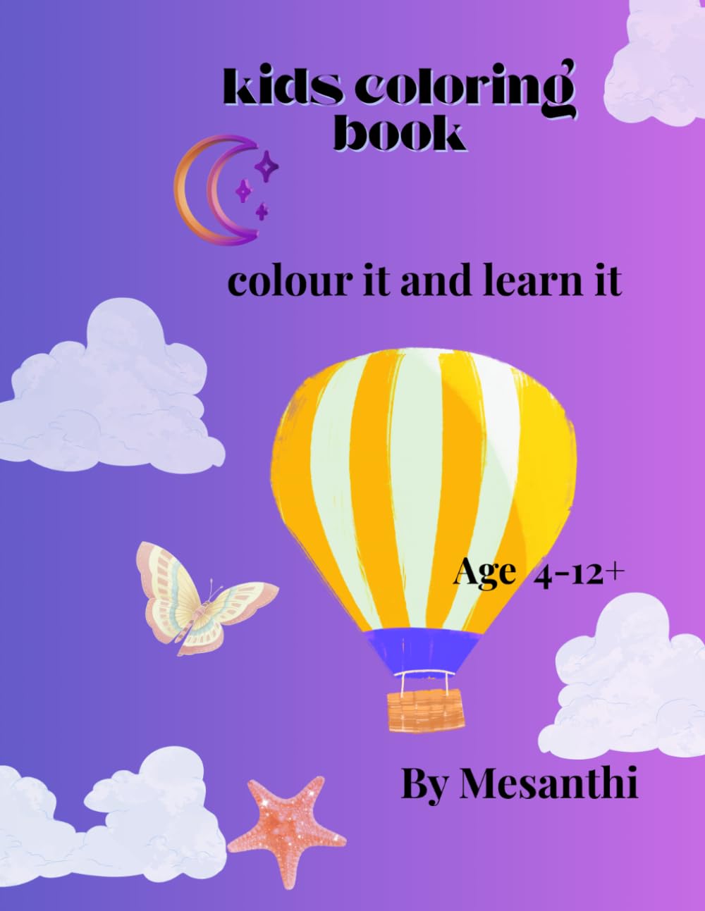 Kids Coloring Book: color it and learn it