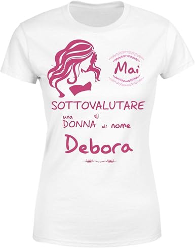 12Print T Shirt Nome Debora : Modello Mai Sottovalutare Una Donna :  Amazon.it: Abbigliamento