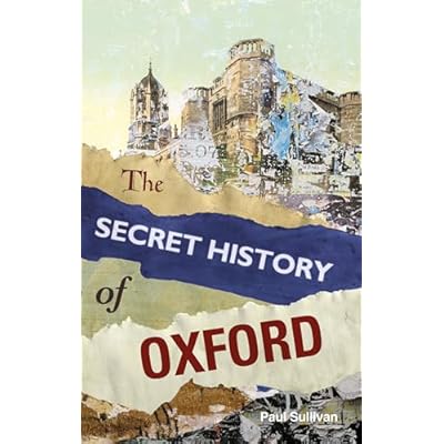 The Secret History of Oxford
