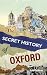 The Secret History of Oxford