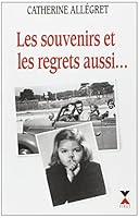 Les souvenirs-- et les regrets aussi 2277240001 Book Cover