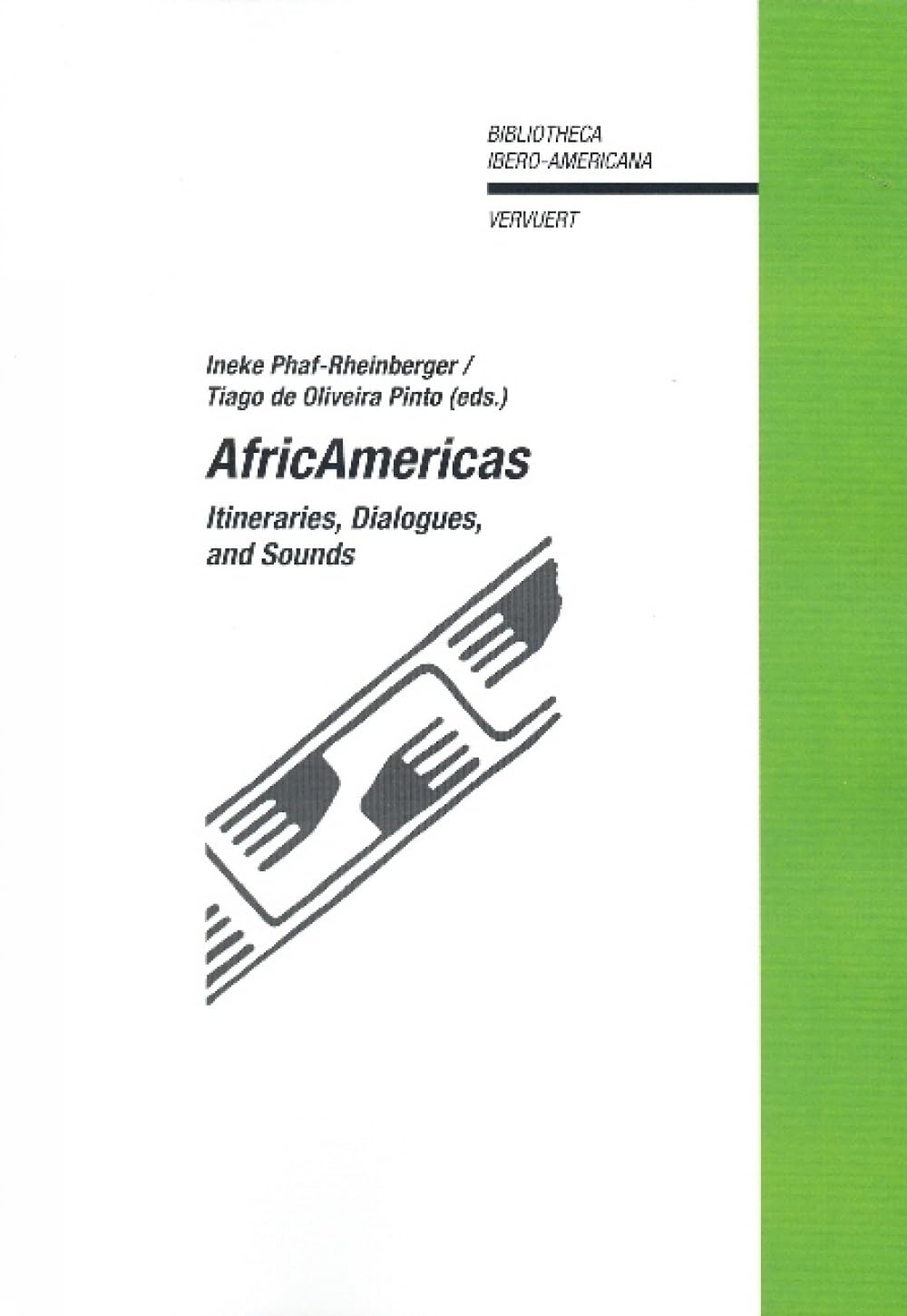 AfricAmericas: itineraries, dialogues and sounds (English and German Edition)