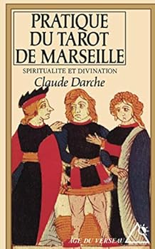 Paperback La Pratique du tarot de Marseille: Spiritualité et Divination [French] Book