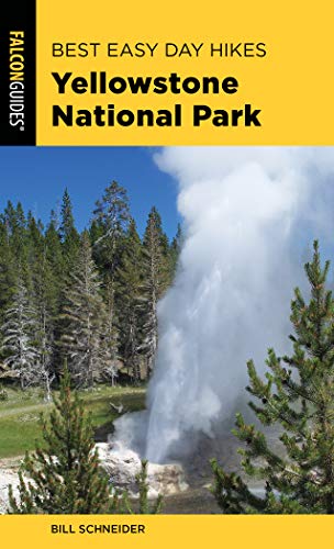 Télécharger Best Easy Day Hikes Yellowstone National Park Livre eBook France