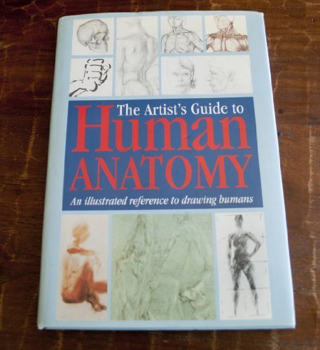 The Artist's Guide to Human Anatomy: An Illustrated Reference to Drawing by Gottfried Bammes (1994-07-01)