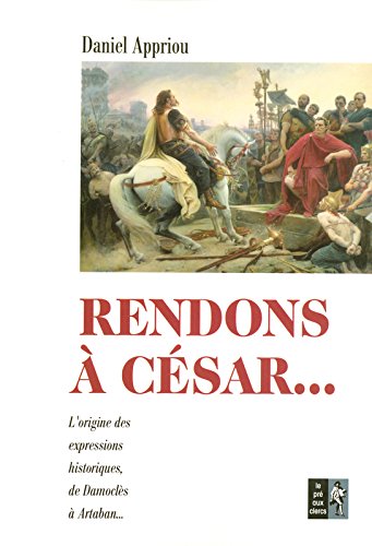 Rendons à César Rendons à César