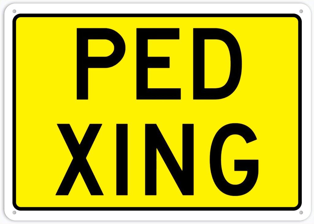 8"x12" Rust Free Aluminum Metal Sign - Ped Xing - Weatherproof, Heavy Duty - For Home & Business