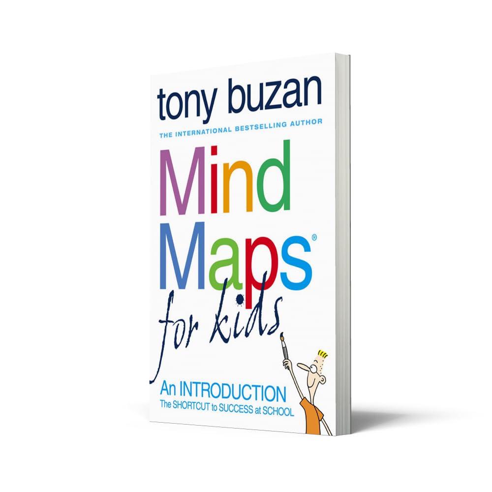 Mind Maps For Kids: The Shortcut to Success at School. An essential workbook for improving memory, focus, and study skills in young learners
