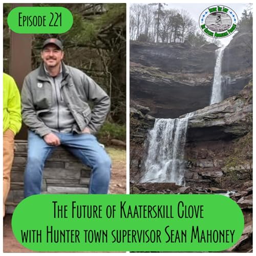 Hunter Town Supervisor Sean Mahoney Talks Kaaterskill Clove