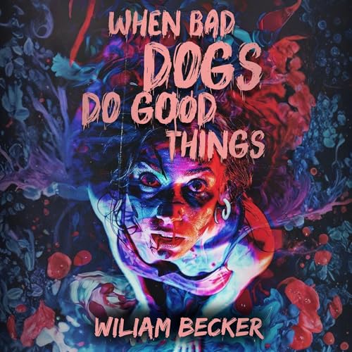 Diseño de la portada del título When Bad Dogs Do Good Things