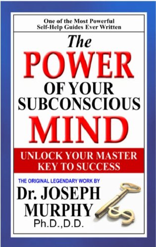 The Power of Your Subconcious Mind