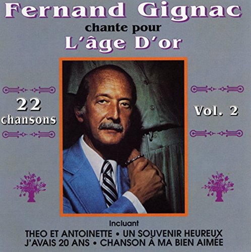 V2 Chante Pour L Age D Or [Audio CD] Gignac, Fernand