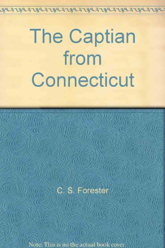 The Captian from Connecticut B000SHM0IA Book Cover