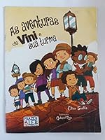 livro as aventuras de vini e sua turma elisa santos 8581684416 Book Cover