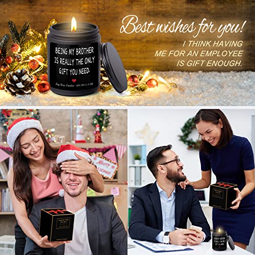 Funny Brother Gifts From Sister,Gifts For Him,Birthday Gifts For Men,Vanilla Milk Scented Candles-Being My Brother Is The Only Gift You Need,Gifts For Men,Brother,Best Friend #TOP4