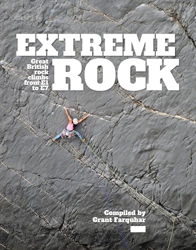 Extreme Rock: Great British rock climbs from E1 to E7