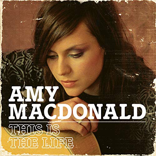 Album art for This Is The Life [180-Gram Black Vinyl] by Amy Macdonald