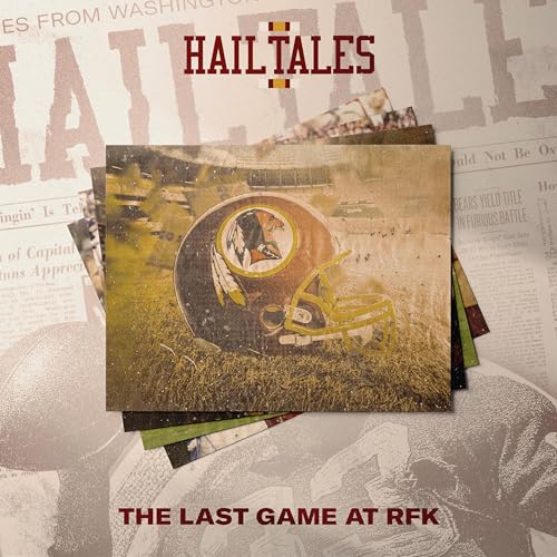 The Last Game at RFK | Hail Tales: Stories from Washington Football History | Washington Commanders | NFL