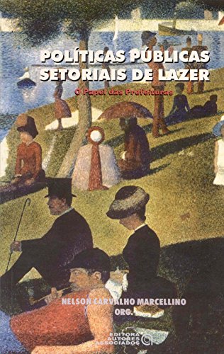 Políticas Públicas Setoriais de Lazer: o Papel das Prefeituras