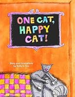 One Cat, Happy Cat! 1495952762 Book Cover