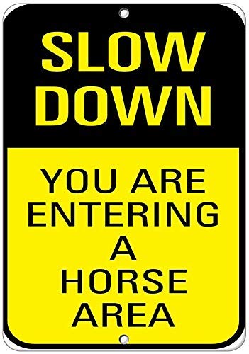 8''x12''Slow Down You are Entering A Horse Area Metal Tin Sign Industrial Sign Safety Sign Street Sign