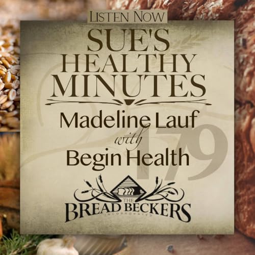 179: Madeline Lauf, with Begin Health Podcast Por  arte de portada