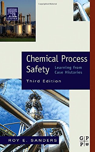 Buy Chemical Process Safety: Learning from Case Histories — BookShops.in