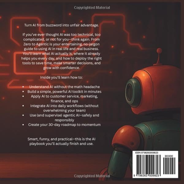 From Zero to Agentic: A Beginner’s Guide to Using AI in Everyday Life and Business By Steven Alvarez - Image 2