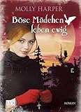 Cover zum Buch Böse Mädchen leben ewig