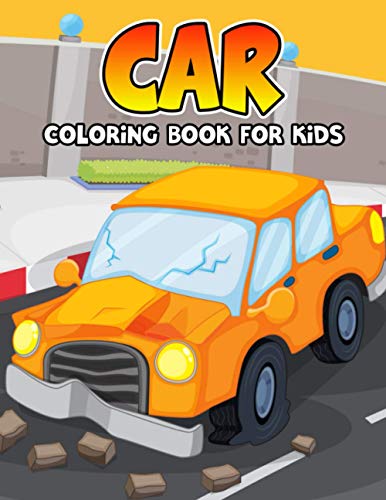 Car Coloring Book for Kids: Funny and Unique Toy Car Coloring Activity Book for Beginner, Toddler, Preschooler & Kids | Ages 4-8 image 3