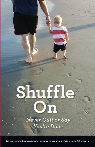 Shuffle On: Never Quit or Say You're Done