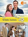 Inga Lindström - Wilde Zeiten