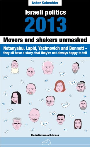 Israeli politics 2013: Movers and shakers unmasked