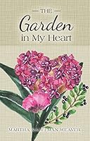 The Garden in My Heart 160126531X Book Cover
