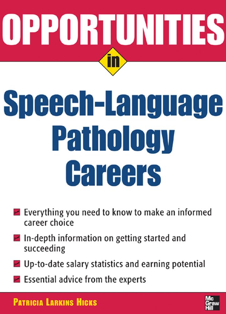 Opportunities in Speech Language Pathology Careers (Opportunities in…Series)