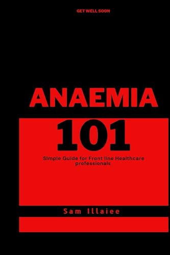 Anaemia 101: Simple Guide for Healthcare Professionals