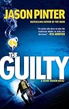 The Guilty (A Henry Parker Novel)
