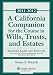 California Companion for Course Will Trust Estates, 2011-2012 Case and Statutory Supplement