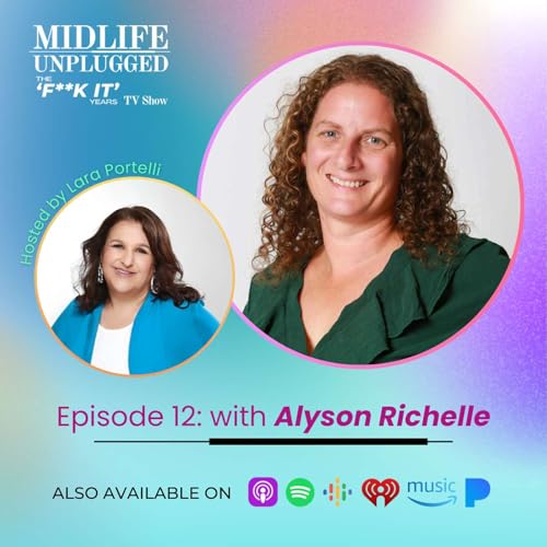 E12: Alysson Richelle &mdash; I See You. I Believe You.