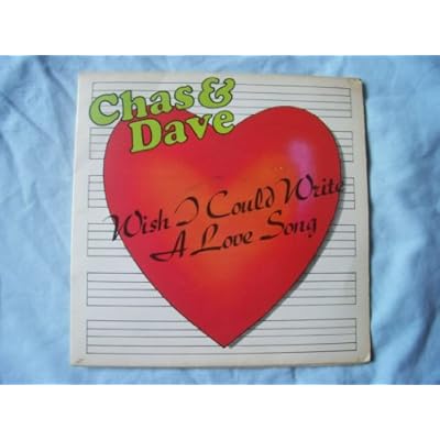 CHAS & DAVE I Wish I Could Write a Love Song 7" 45